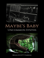 Maybe's Baby: Uncommon Synths