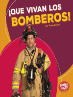 ¡Que vivan los bomberos! (Hooray for Firefighters!)