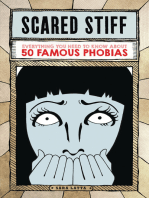 Scared Stiff: Everything You Need to Know About 50 Famous Phobias