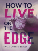 How to Live on the Edge