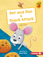 Dot and Dan & Snack Attack