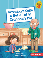 Grandpa's Cake & Not a Lot in Grandpa's Pot