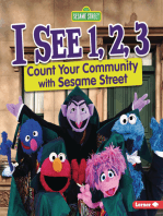 I See 1, 2, 3: Count Your Community with Sesame Street ®