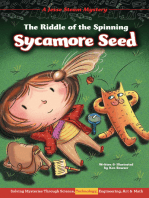 The Riddle of the Spinning Sycamore Seed: Solving Mysteries Through Science, Technology, Engineering, Art & Math