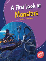 A First Look at Monsters