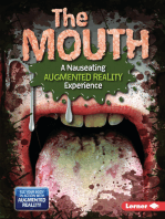 The Mouth (A Nauseating Augmented Reality Experience)