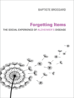 Forgetting Items: The Social Experience of Alzheimer's Disease