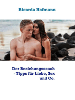 Der Beziehungscoach - Tipps für Liebe, Sex und Co.