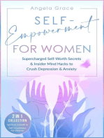 Self-Empowerment for Women: Supercharged Self-Worth Secrets & Insider Mind Hacks to Crush Depression & Anxiety - Spiritual Growth & Self-Awareness For Women 2 in 1 Collection: Divine Feminine Energy Awakening