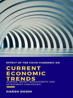 Effect of the Covid Pandemic on Current Economic Trends 