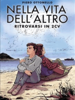 Nella vita dell'altro, ritrovarsi in 2cv