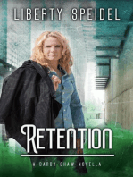 Retention: The Darby Shaw Chronicles, #4.6