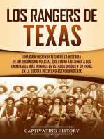 Los Rangers de Texas: Una guía fascinante sobre la historia de un organismo policial que ayudó a detener a los criminales más infames de Estados Unidos y su papel en la guerra mexicano-estadounidense