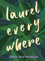 Laurel Everywhere