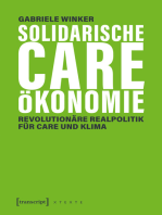 Solidarische Care-Ökonomie: Revolutionäre Realpolitik für Care und Klima