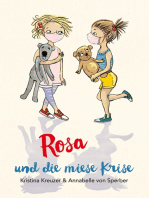 Rosa und die miese Krise: Mit Illustrationen von Annabelle von Sperber
