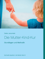 Die Mutter-Kind-Kur: Grundlagen und Methodik