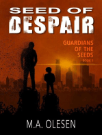 Seed of Despair: Guardians of the Seeds, #1