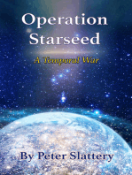 Operation Starseed: A Temporal War