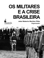 Os militares e a crise brasileira