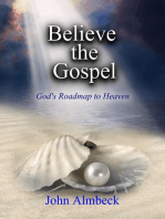 Believe the Gospel
