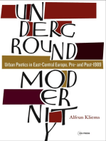 Underground Modernity: Urban Poetics in East-Central Europe, Pre- and Post-1989