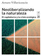 Neoliberalizando la naturaleza: El capitalismo y la crisis ecológica
