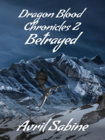 Dragon Blood Chronicles 2: Betrayed