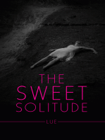 The Sweet Solitude