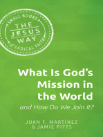 What is God's Mission in the World and How Do We Join It?