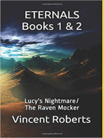 ETERNALS Books 1 & 2: Lucy's Nightmare & The Raven Mocker