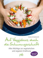 Auf Veggiekurs durch die Schwangerschaft: Alles Wichtige zur vegetarischen und veganen Ernährung