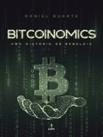 BITCOINOMICS: Uma História de Rebeldia