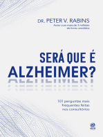 Será que é Alzheimer?: 101 perguntas mais frequentes feitas nos consultórios