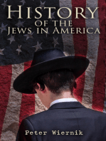 History of the Jews in America: From the Period of the Discovery of the New World to the 20th Century