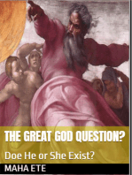 The Great God Question?