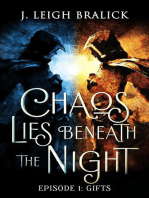 Chaos Lies Beneath the Night, Episode 1