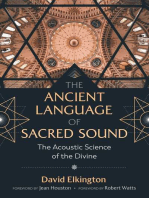 The Ancient Language of Sacred Sound: The Acoustic Science of the Divine