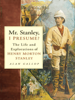 Mr. Stanley, I Presume?