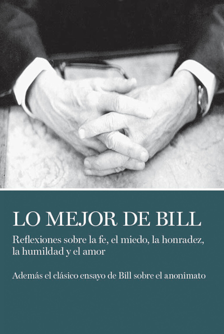 Lee Lo Mejor De Bill de Bill W. - Libro electrónico | Scribd