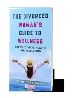 The Divorced Woman's Guide To Wellness