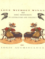 Love Without Wings: Some Friendships in Literature and Politics