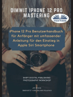 Dimwit IPhone 12 Pro: IPhone 12 Pro User Guide For Beginners