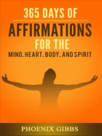365 Days of Affirmations for the Mind, Heart, & Spirit