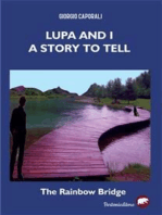 Lupa and I a story to tell