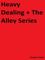 Heavy Dealing and the Alley Series: The Alley, #1