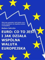 EURO: co to jest i jak działa wspólna waluta europejska: Dlaczego powstało i jak działa euro: proste podejście do wspólnej waluty europejskiej