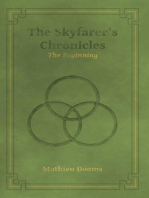The Skyfarer's Chronicles - The Beginning: The Skyfarer's Chronicles, #1