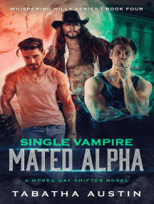 Single Vampire - Mated Alpha: Whispering Hills, #4