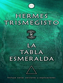 La Tabla Esmeralda: Incluye varias versiones y explicaciones